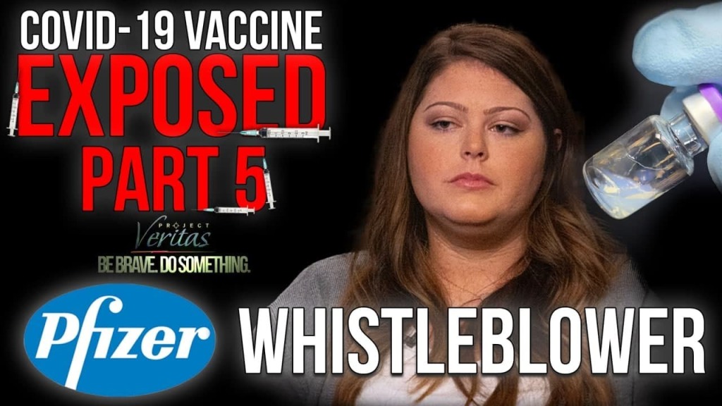 Project Veritas released the fifth video in its COVID vaccine investigative series today featuring a sit-down interview with Pfizer insider, Melissa Strickler